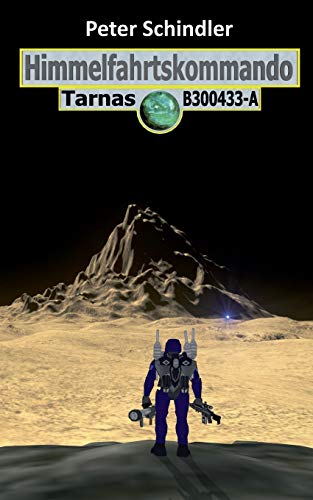 Himmelfahrtskommando: Tarnas B300433-A von Books on Demand