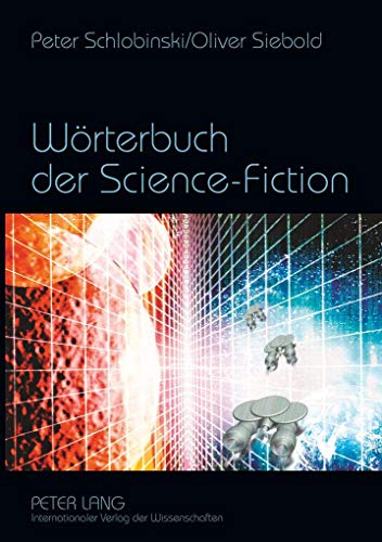 Wörterbuch der Science-Fiction von Lang, Peter GmbH