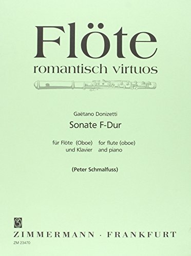 Sonate F-Dur: Flöte (Oboe) und Klavier. (Flöte romantisch virtuos) von ZIMMERMANN