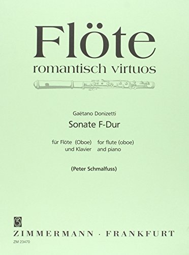 Sonate F-Dur: Flöte (Oboe) und Klavier. (Flöte romantisch virtuos)