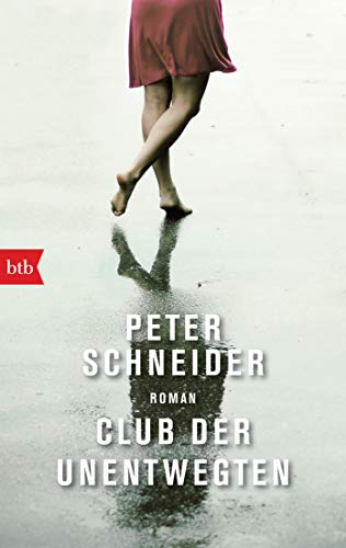 Club der Unentwegten: Roman Club der Unentwegten: Roman von btb