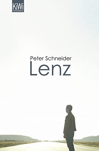 Lenz: Eine Erzählung. Mit e. Nachw. v. Markus Meik von Kiepenheuer & Witsch GmbH