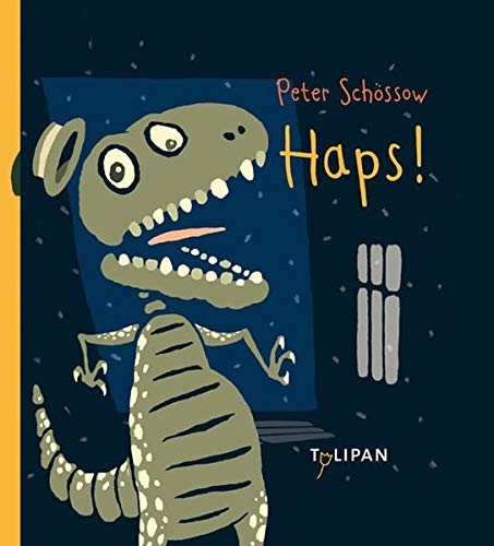 Haps! (Mahlzeit!) von TULIPAN VERLAG