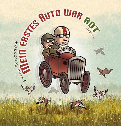 Mein erstes Auto war rot von Hanser, Carl GmbH + Co.