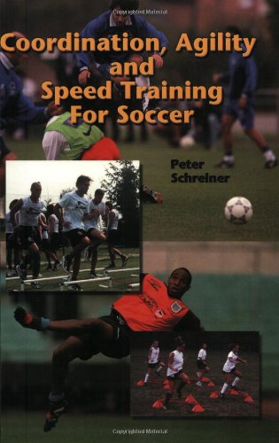Coordination, Agility & Speed Training for Soccer von Reedswain Incorporated