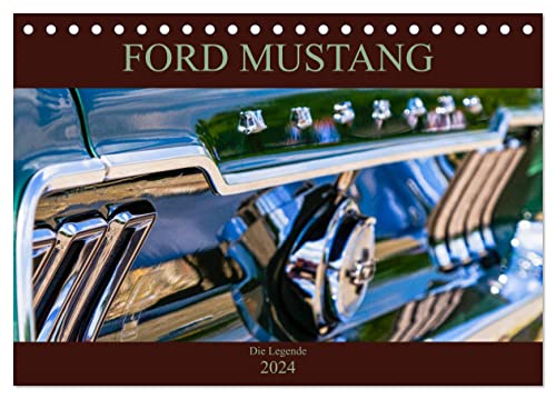 Ford Mustang - Die Legende (Tischkalender 2024 DIN A5 quer), CALVENDO Monatskalender von CALVENDO