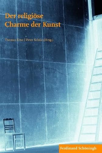 Der religiöse Charme der Kunst von Ferdinand Schöningh