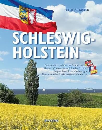 Schleswig-Holstein: Deutsch - Englisch - Französisch - Spanisch von Boyens Buchverlag