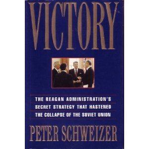 Victory: The Reagan Administration's Secret Strategy That Hastened the Collapse of the Soviet Union von Atlantic Monthly Pr