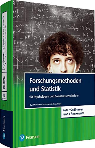 Forschungsmethoden und Statistik für Psychologen und Sozialwissenschaftler (Pearson Studium - Psychologie)
