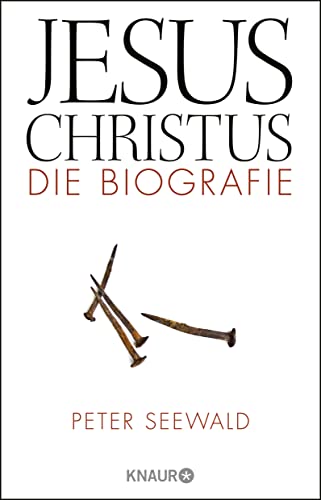 Jesus Christus: Die Biografie von Knaur Taschenbuch