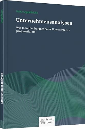 Unternehmensanalysen: Wie man die Zukunft eines Unternehmens prognostiziert