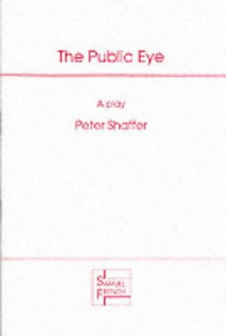 The Public Eye: Play (Acting Edition S.) von Samuel French Ltd