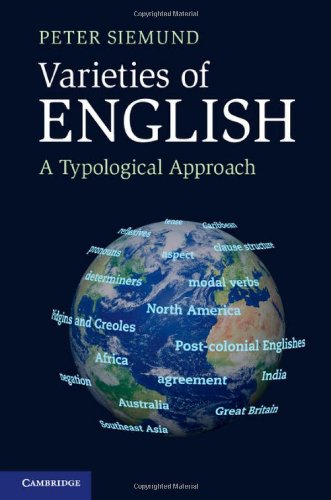 Varieties of English: A Typological Approach von Cambridge University Press