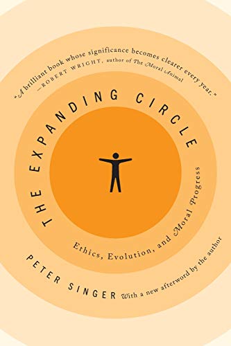 The Expanding Circle: Ethics, Evolution, and Moral Progress von Princeton University Press