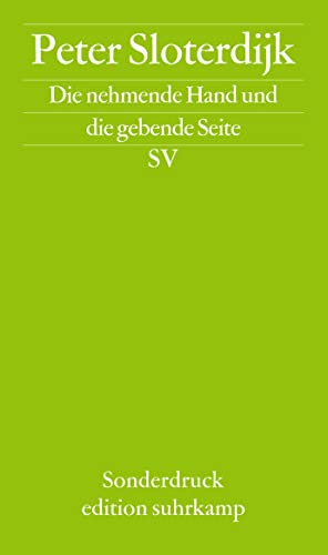 Die nehmende Hand und die gebende Seite: Beiträge zu einer Debatte über die demokratische Neubegründung von Steuern (edition suhrkamp)