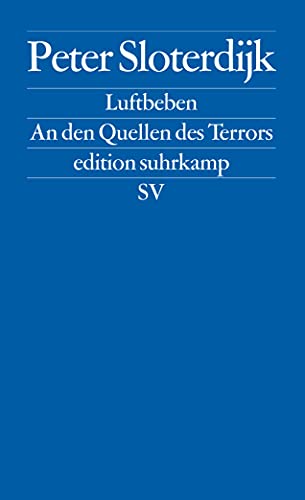 Luftbeben. An den Quellen des Terrors Luftbeben. An den Quellen des Terrors von Suhrkamp Verlag AG