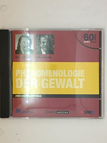 Phänomenologie der Gewalt - Zwei Originalvorträge -