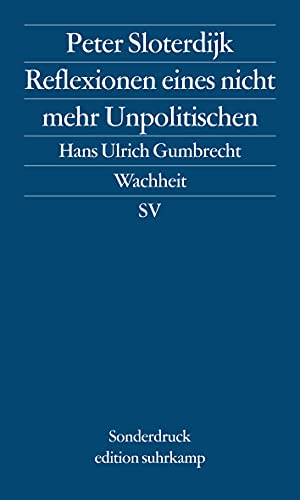 Reflexionen eines nicht mehr Unpolitischen (edition suhrkamp)