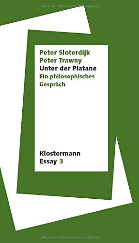 Unter der Platane: Ein philosophisches Gespräch (Klostermann Essay, Band 3) von Verlag Vittorio Klostermann
