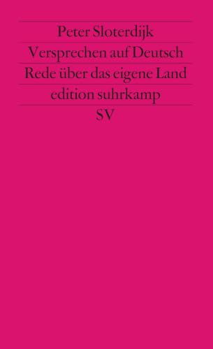 Versprechen auf Deutsch. Rede über das eigene Land von Suhrkamp Verlag