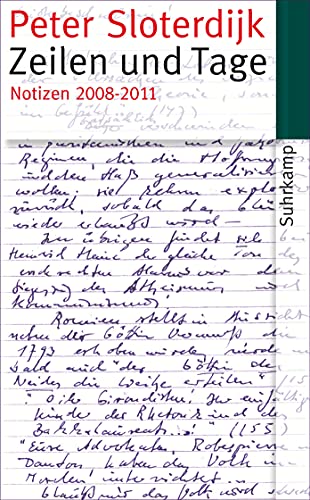 Zeilen und Tage: Notizen 2008–2011 (Datierte Notizen)