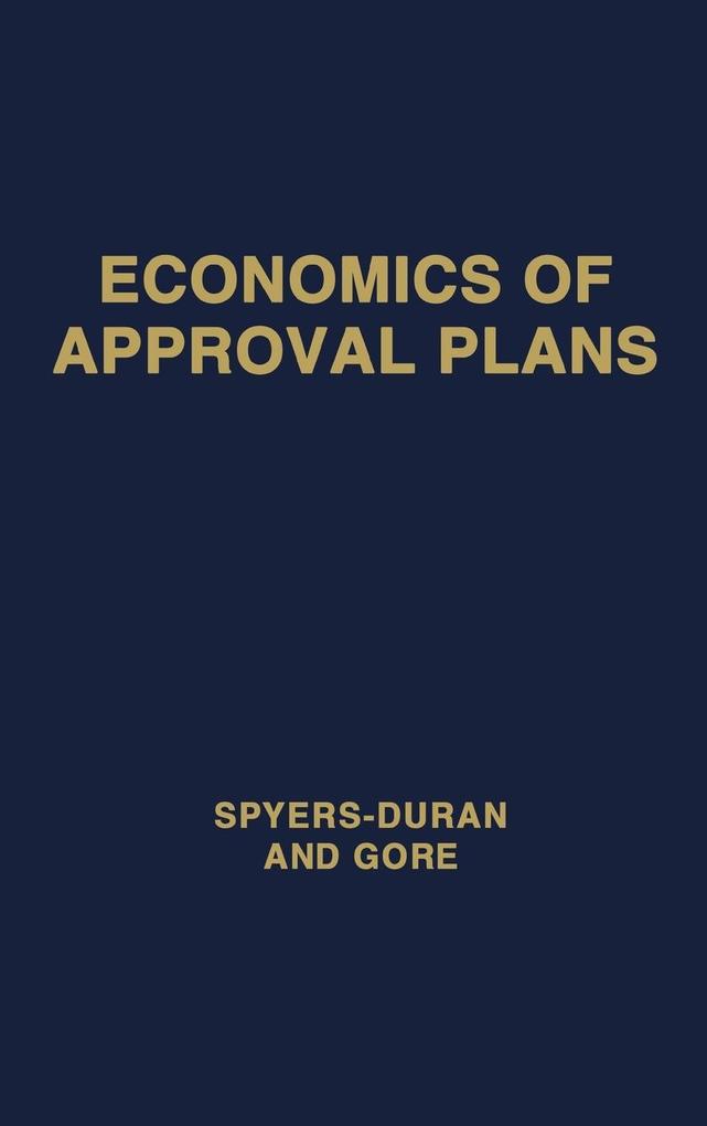 Economics of Approval Plans von Praeger