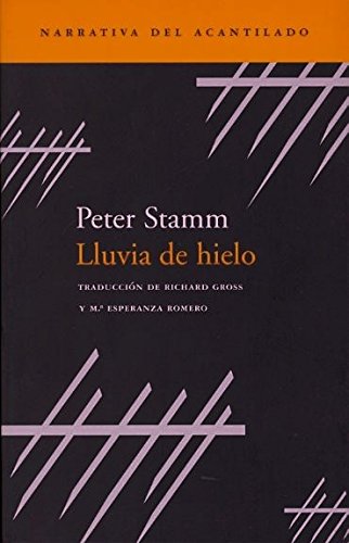 Lluvia de hielo (Narrativa del Acantilado, Band 22) von Acantilado