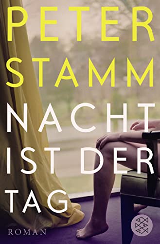 Nacht ist der Tag: Roman