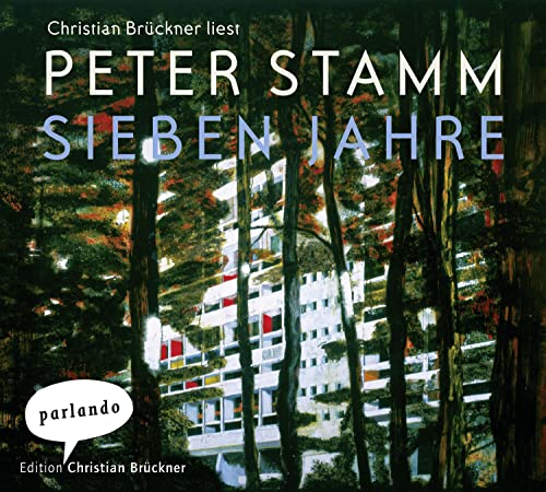 Sieben Jahre von Parlando Edition Christian Brückner