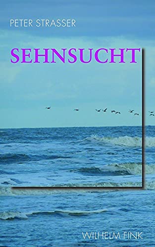 Sehnsucht