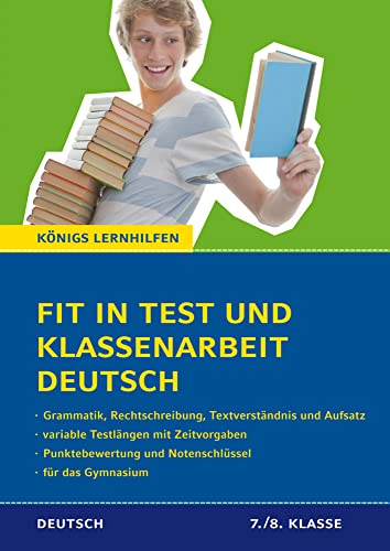 Fit in Test und Klassenarbeit – Deutsch. 7./8. Klasse Gymnasium: 56 Kurztests und 9 Abschlusstests (Königs Lernhilfen) von Bange C. GmbH