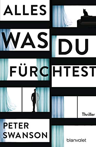 Alles, was du fürchtest: Thriller