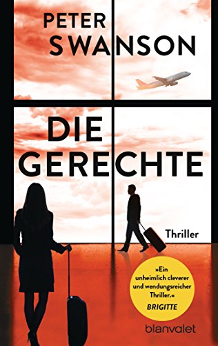 Die Gerechte: Thriller von Blanvalet