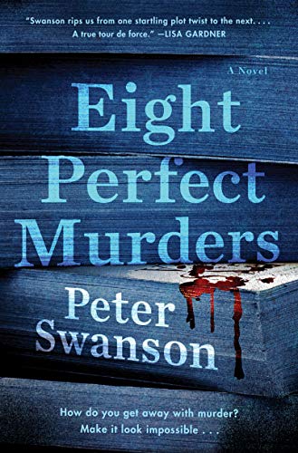 Eight Perfect Murders: A Novel (Malcolm Kershaw) von William Morrow