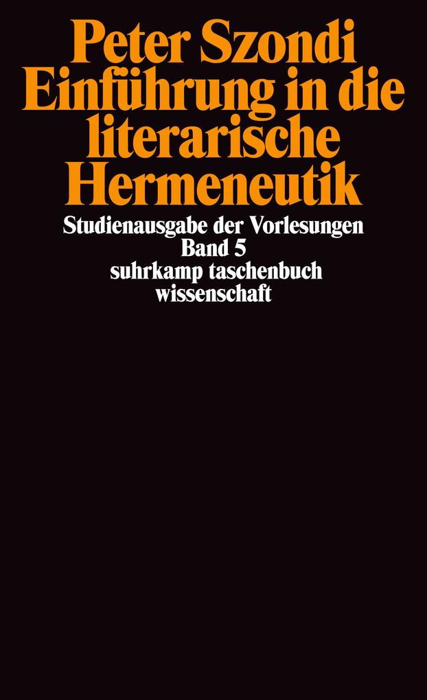 Einführung in die literarische Hermeneutik von Suhrkamp Verlag AG