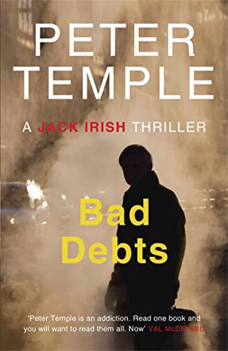 Bad Debts: Winner of the Ned Kelly Award 1997. A Jack Irish Thriller von Quercus Publishing