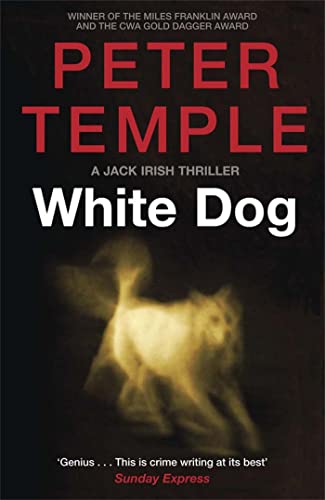 White Dog: A Jack Irish Thriller (4) von Quercus Publishing