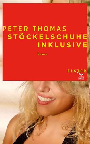 Stöckelschuhe inklusive Stöckelschuhe inklusive von Elster Verlag