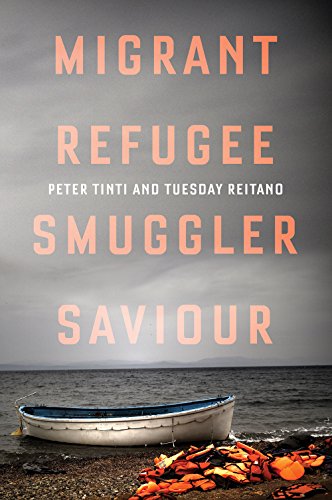Migrant, Refugee, Smuggler, Saviour von C Hurst & Co Publishers Ltd