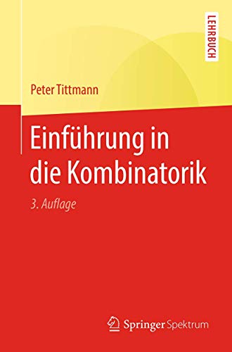 Einführung in die Kombinatorik: Lehrbuch von Springer Spektrum