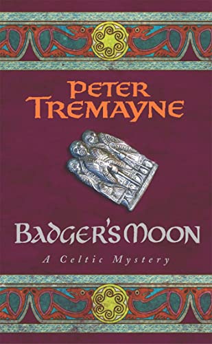 Badger's Moon (Sister Fidelma Mysteries Book 13): A sharp and haunting Celtic mystery: A novel of Ancient Ireland
