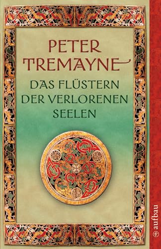 Das Flüstern der verlorenen Seelen: Kriminalgeschichten mit Schwester Fidelma u. a.