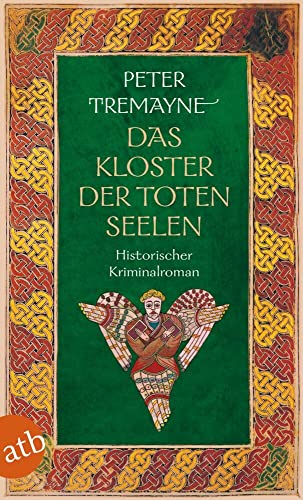 Das Kloster der toten Seelen: Historischer Kriminalroman (Schwester Fidelma ermittelt, Band 11)