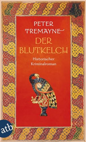 Der Blutkelch: Historischer Kriminalroman (Schwester Fidelma ermittelt, Band 21) von Aufbau Tb