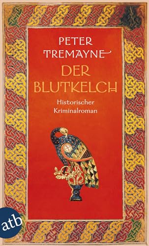 Der Blutkelch: Historischer Kriminalroman (Schwester Fidelma ermittelt, Band 21) von Aufbau Taschenbuch Verlag