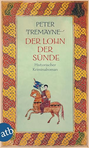 Der Lohn der Sünde: Historischer Kriminalroman (Schwester Fidelma ermittelt, Band 26) von Aufbau Tb
