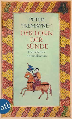 Der Lohn der Sünde: Historischer Kriminalroman (Schwester Fidelma ermittelt, Band 26) von Aufbau Taschenbuch Verlag