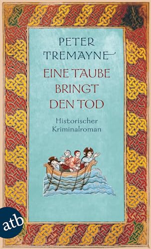 Eine Taube bringt den Tod: Historischer Kriminalroman (Schwester Fidelma ermittelt, Band 20) von Aufbau Tb