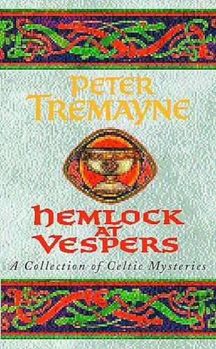 Hemlock at Vespers (Sister Fidelma Mysteries Book 9): A collection of gripping Celtic mysteries you won't be able to put down